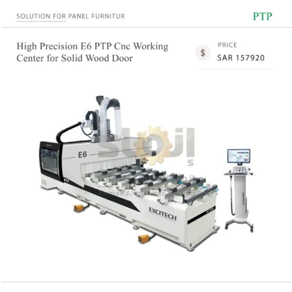 High Precision E6 PTP Cnc Working Center for Solid Wood Door