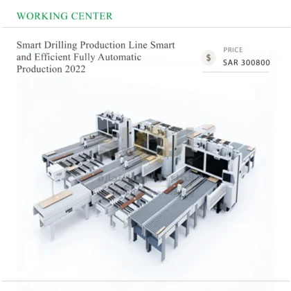 Smart Drilling Production Line Smart and Efficient Fully Automatic Production 2022